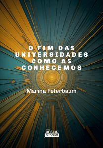 O FIM DAS UNIVERSIDADES E-BOOK